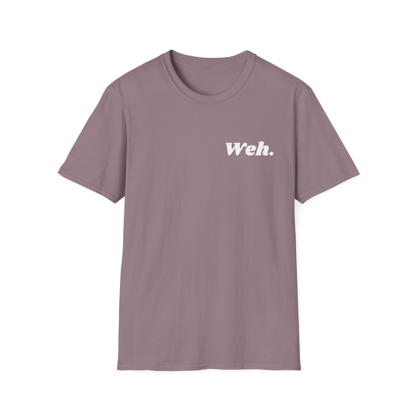 "Weh." Unisex Softstyle T-Shirt