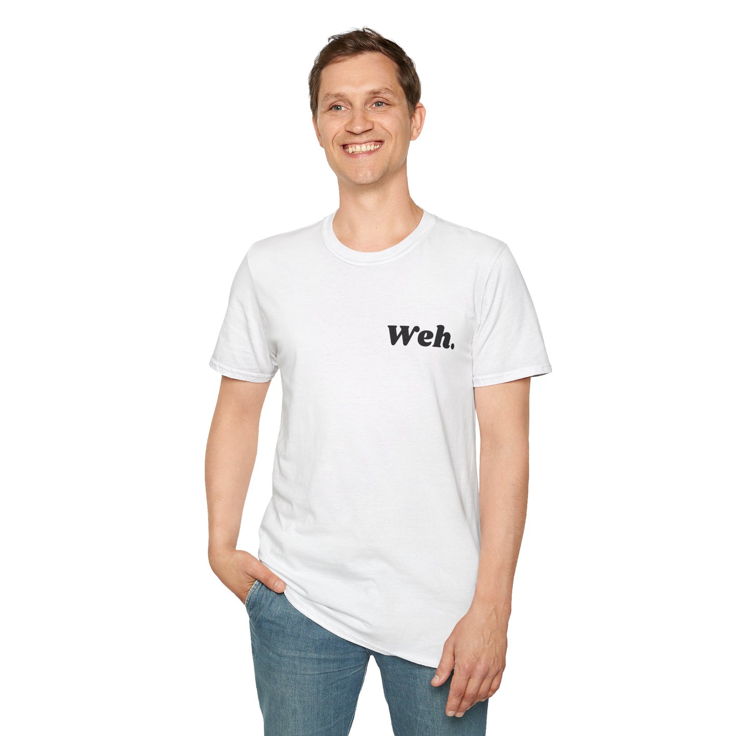 "Weh." Unisex Softstyle T-Shirt